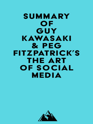 cover image of Summary of Guy Kawasaki & Peg Fitzpatrick's the Art of Social Media
